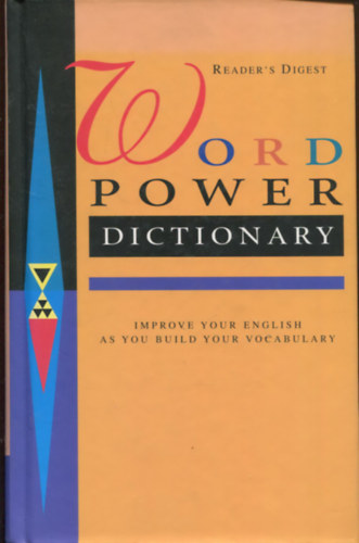 Word power dictionary (Reader's digest)
