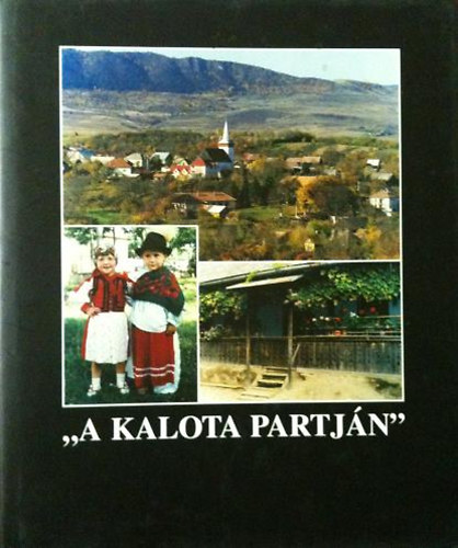 "A Kalota partjn"