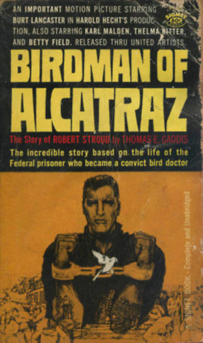 Thomas E. Gaddis - Birdman of Alcatraz (Alcatraz madrembere) ANGOL NYELVEN