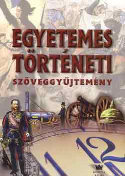 Egyetemes t�rt�neti sz�veggy�jtem�ny