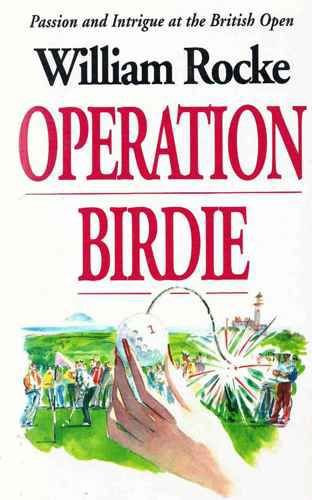 William Rocke - Operation Birdie