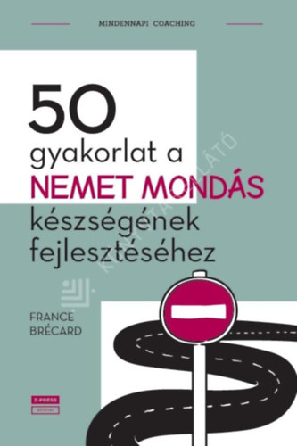 France Bécard - 50 gyakorlat a NEMET MONDÁS készségének fejlesztéséhez