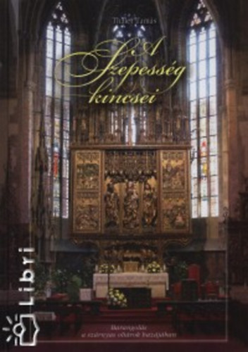 Thaler Tams - A szepessg kincsei