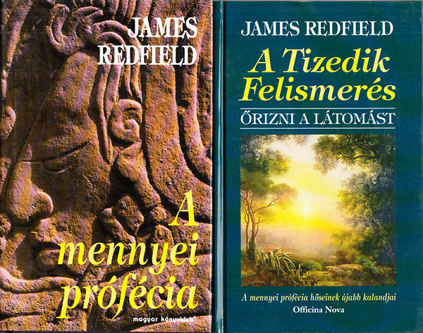 James Redfield - 2 db  James Redfield  A mennyei prfcia + A Tizedik felismers