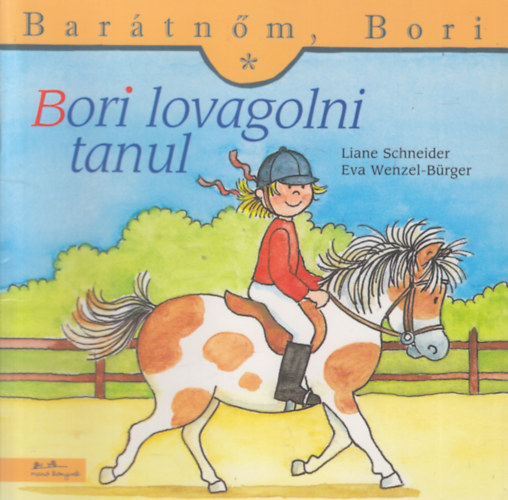 3 db Bartnm, Bori mesefzet: Bori lovagolni tanul + Bori szni tanul + Bori sel