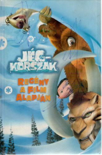 J�gkorszak (Reg�ny a film alapj�n)