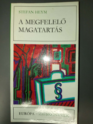 A megfelel� magatart�s (A g�nyirat, avagy Kir�lyn� kontra Defoe / A t�l�l� / A nemzetszocialista p�rt nagy kartot�kj�nak hiteles t�rt�nete / A poloska / Szent Katalin / A megfelel� magatart�s / Margot n�v�r / Egy kit�n� m�sodik em