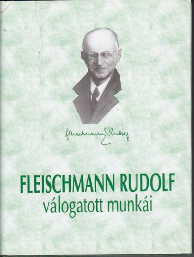 Fleischmann Rudolf v�logatott munk�i