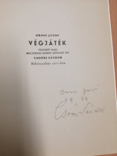 V�gj�t�k - Tizenk�t rajz, melyekhez k�s�r� sz�veget �rt Cso�ri S�ndor B�k�scsab�n 1977-ben