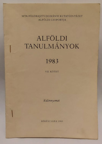Alfldi tanulmnyok 1983 - VII. ktet (klnlenyomat)