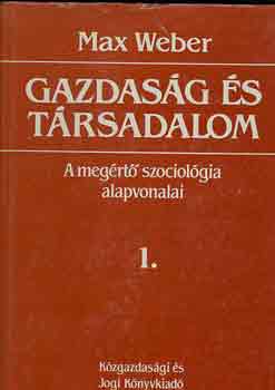 Gazdasg s trsadalom: A megrt szociolgia alapvonalai