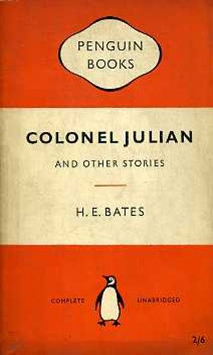 Herbert Ernest Bates - Colonel Julian and others stories