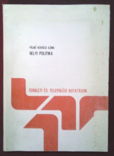 A helyi politika (Terleti s Teleplsi Kutatsok 5.)