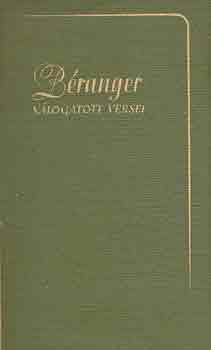 B�ranger - B�ranger v�logatott versei