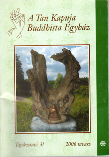 A Tan Kapuja Buddhista Egyhz  2006 tavasz - Tjkoztat 31