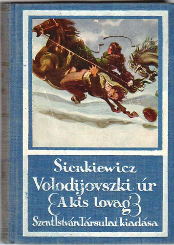H. Siekiewicz - Volodijovszki r (A kis lovag)