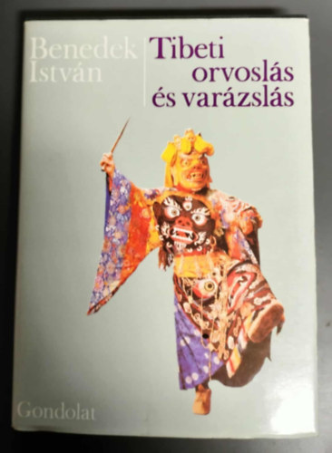 Tibeti orvosls s varzsls / Msodik bvtett kiads