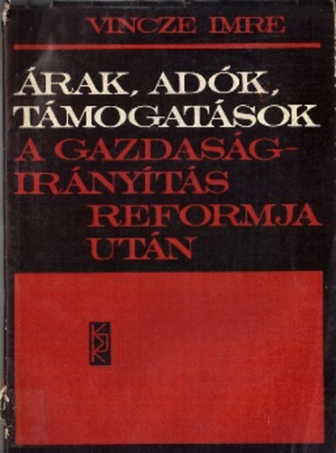 �rak, t�mogat�sok a gazdas�gir�ny�t�s reformja ut�n