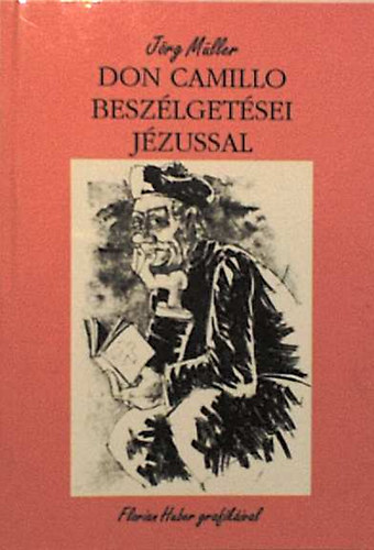 Don Camillo beszlgetsei Jzussal