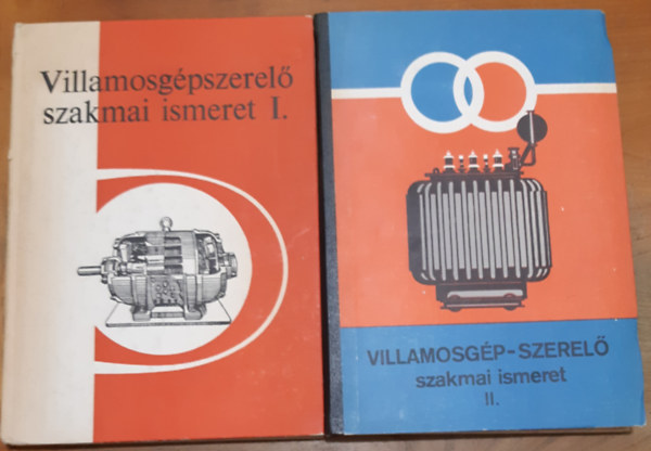 Vastag Istv�n - Villamosg�pszerel� szakmai ismeret I-II. - SZAKMUNK�SK�PZ� ISKOL�K SZ�M�RA
