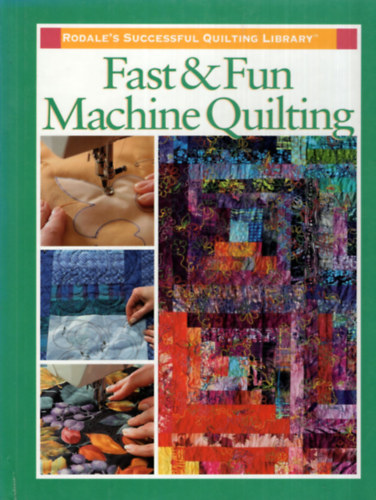 Fast & Fun Machine Quilting - angol kzimunka knyv