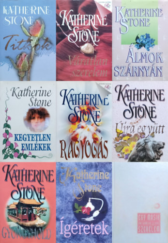 9 db Katherine Stone romantikus regny: Titkok + Vratlan szerelem + Egy msik szerelem + lmok szrnyn + Egyetlen emlkek + Ragyogs + jra egytt + Gyngyhold + gretek