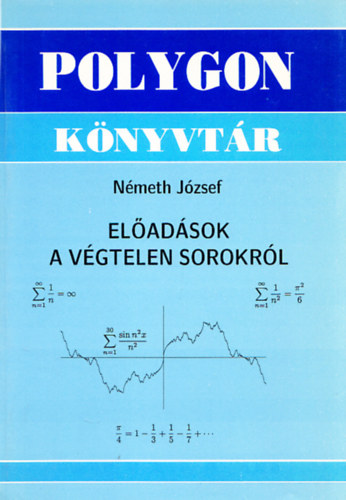 El�ad�sok a v�gtelen sorokr�l (Polygon k�nyvt�r)
