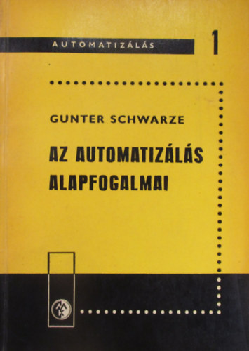 Az automatizls alapfogalmai