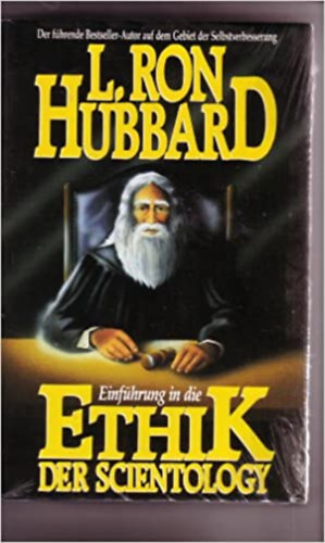L. Ron Hubbard - Einf�hrung in die Ethik der Scientology