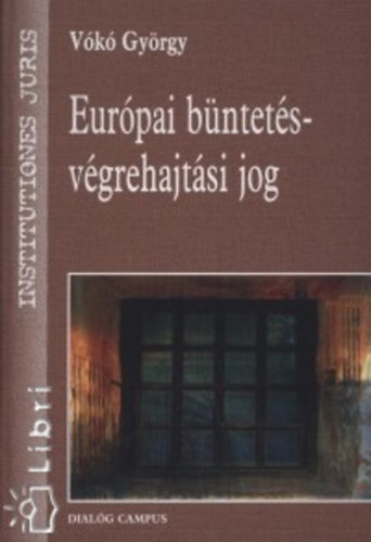Eur�pai b�ntet�s-v�grehajt�si jog
