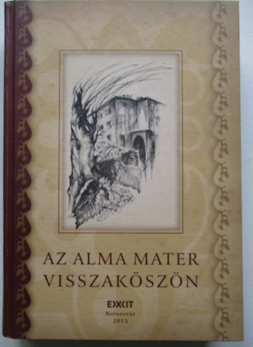 Az Alma Mater visszak�sz�n