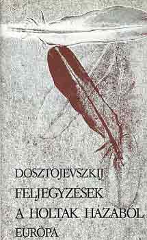 Feljegyz�sek a holtak h�z�b�l