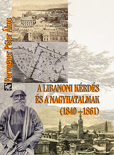A libanoni k�rd�s �s a nagyhatalmak (1840-1861)