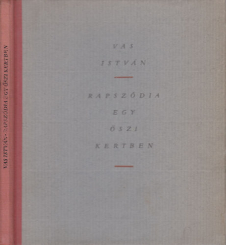 Rapsz�dia egy �szi kertben (dedik�lt)