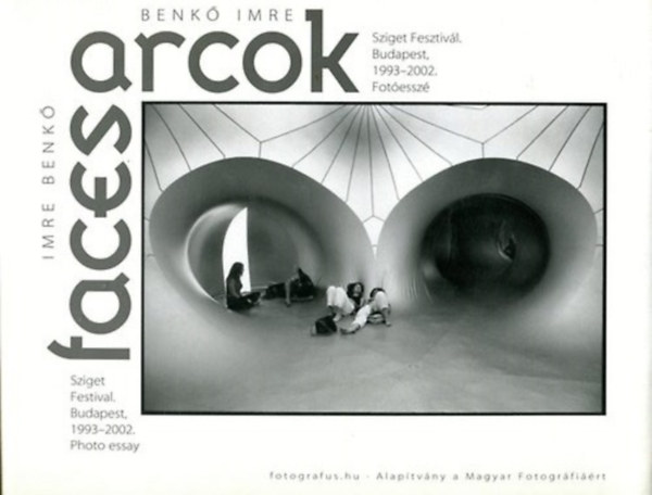 Faces-Arcok (Sziget Fesztivl, 1993-2002)
