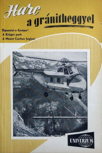 Univerzum 4. - Harc a gr�nitheggyel