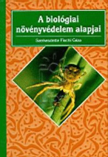 A biol�giai n�v�nyv�delem alapjai