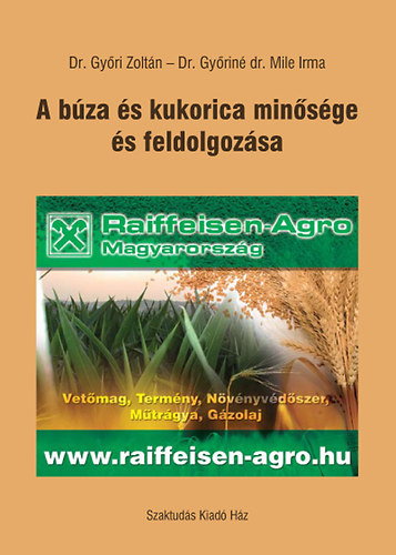 A b�za �s kukorica min�s�ge �s feldolgoz�sa