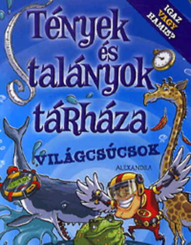 Tnyek s talnyok trhza - Vilgcscsok