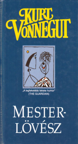 Kurt Vonnegut - Mesterlvsz