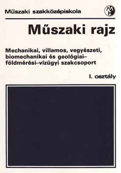 Dr. Biszterszky Elemr - Mszaki rajz - I. osztly