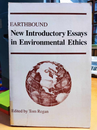 Earthbound: New introductory essays in environmental ethics