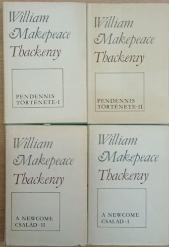 2 Thackeray m� (4 k�tetben): Pendennis t�rt�nete I-II - A newcome csal�d I-II.