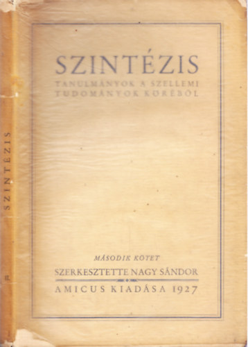 Szintzis II. - Tanulmnyok a szellemi tudomnyok krbl