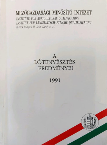 A l�teny�szt�s eredm�nyei 1991