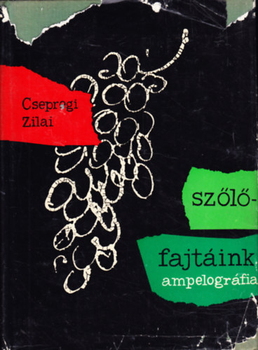 Sz�l�fajt�ink: Ampelogr�fia