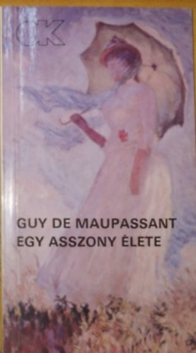 Egy asszony lete (Une vie)