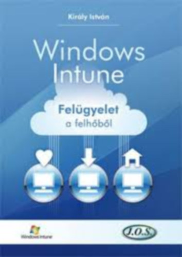 Windows Intune - Felgyelet a felhbl