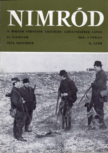 Nimrd - Vadszati s vadgazdlkodsi folyirat (VI. vf. 11. szm - 1974. november)