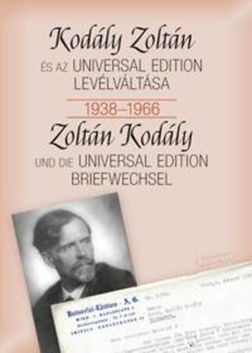 Kodly Zoltn s az Universal Edition levlvltsa 1938-1966